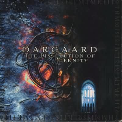 Dargaard: "The Dissolution Of Eternity" – 2001